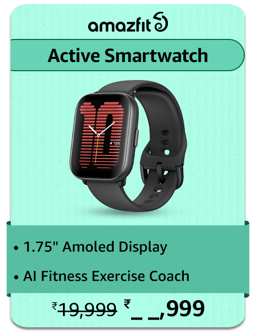 Amazfit Active Smartwatch on Amazon Prime day Sale | Local Monk